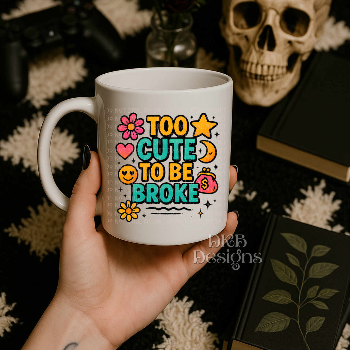 too cute to be broke UV DTF