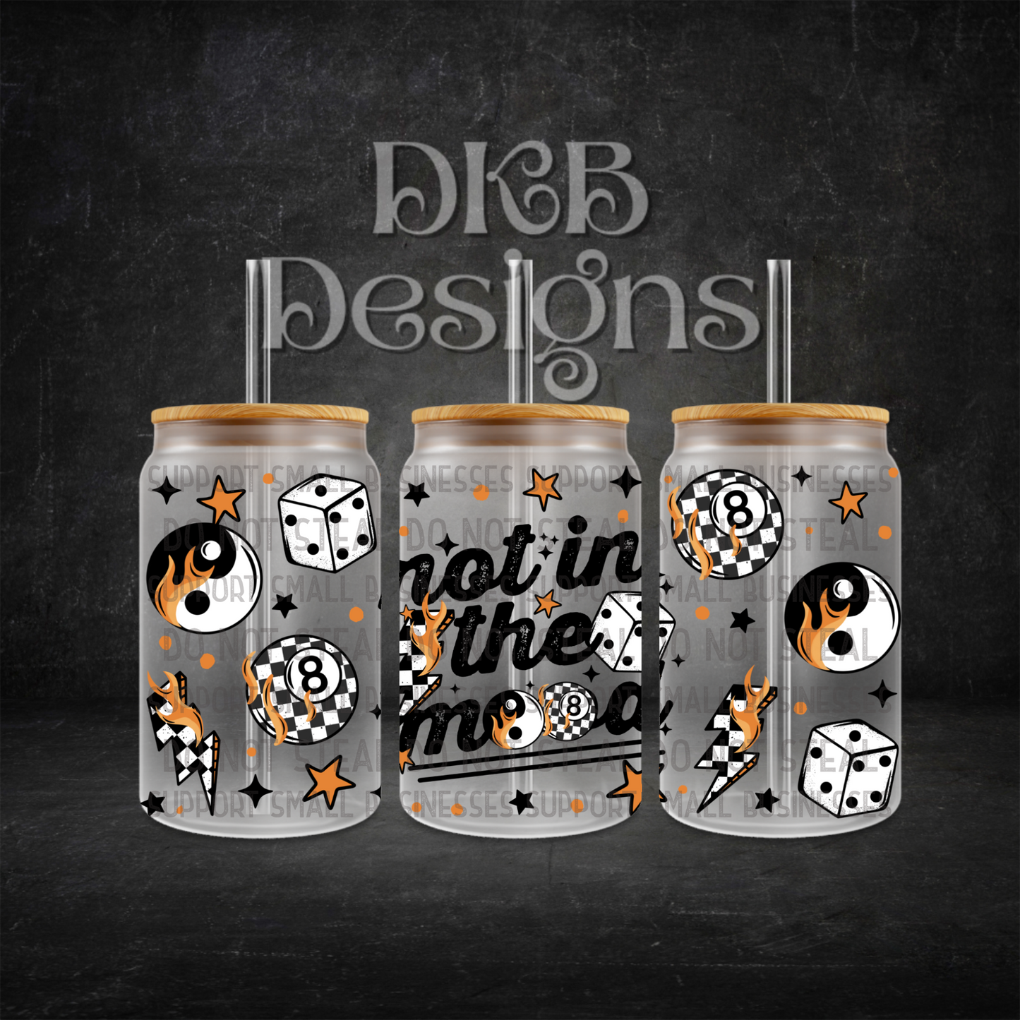 Not in the mood 16oz glass can UV DTF