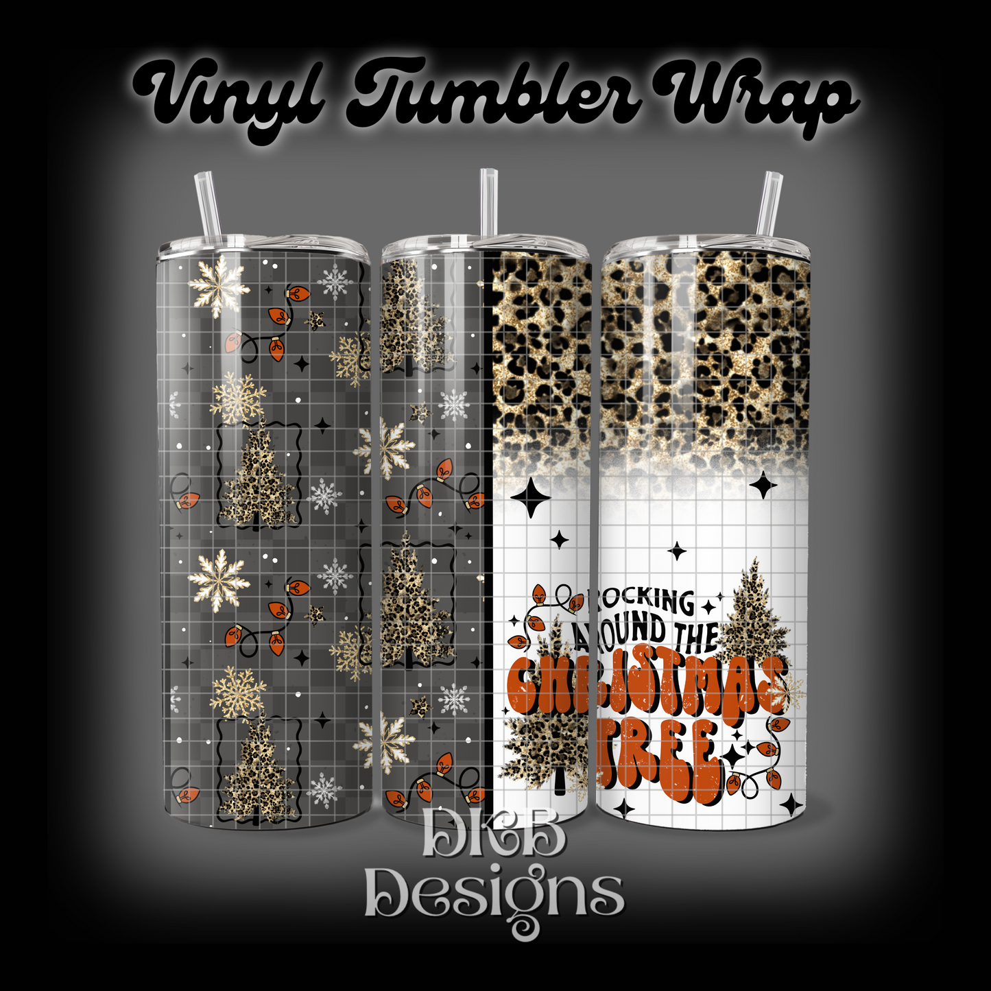 Rockin around vinyl tumbler wrap