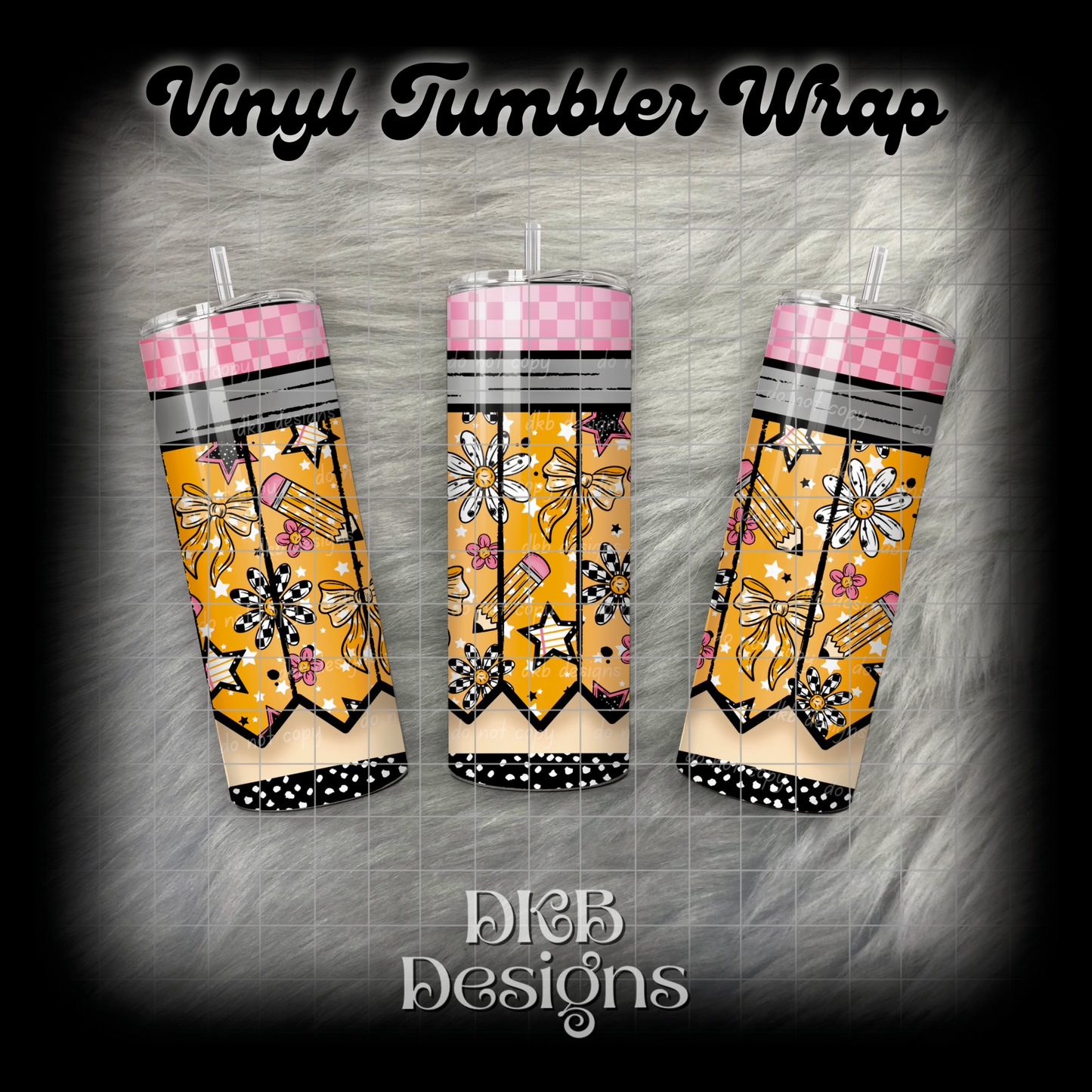Teacher pencil vinyl tumbler wrap