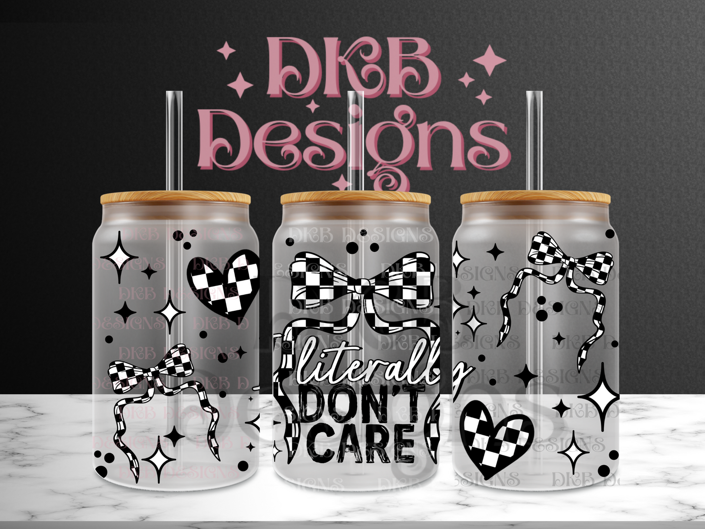 Don’t care 16oz glass can UV DTF