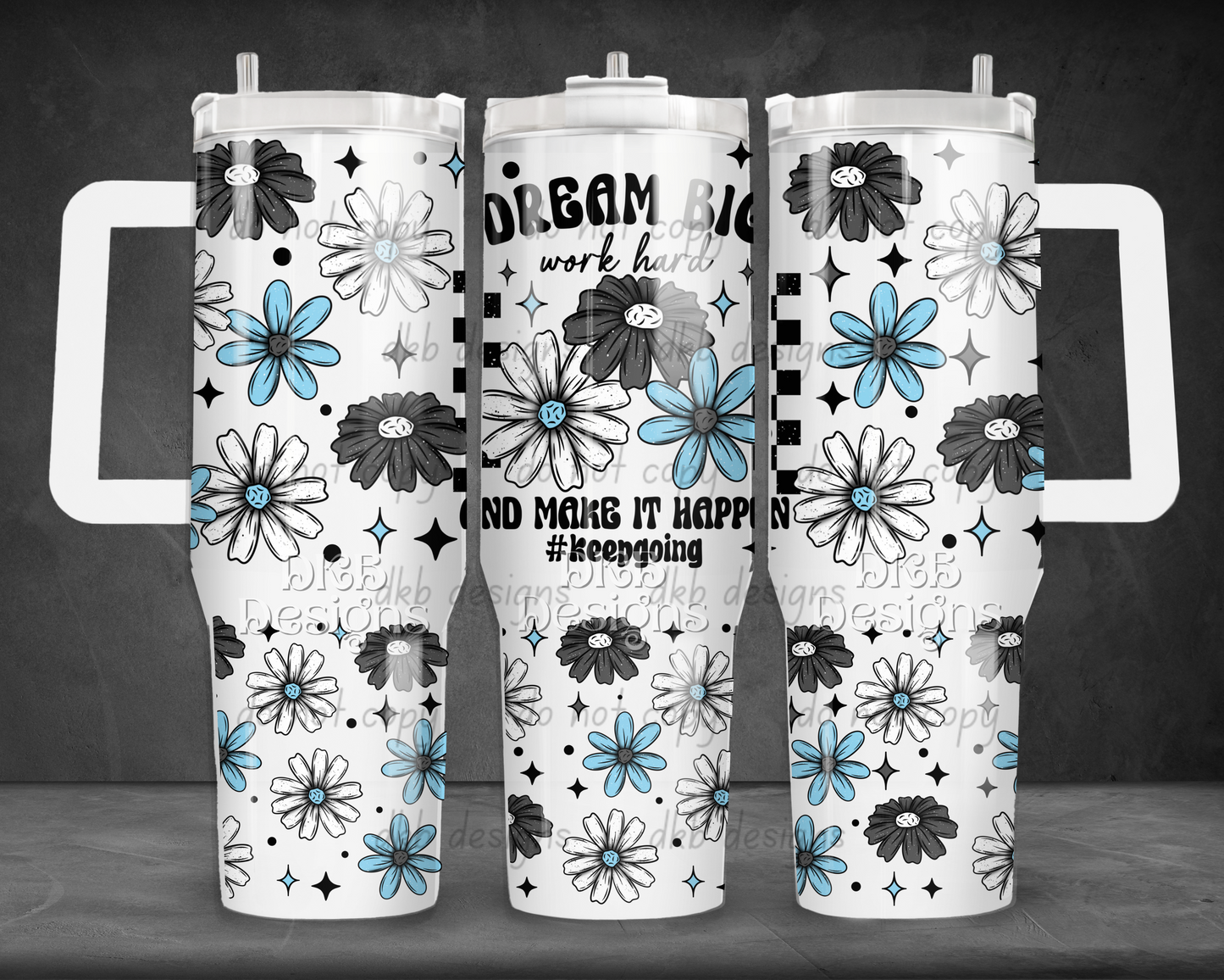 Dream big 40oz Tumbler UV DTF