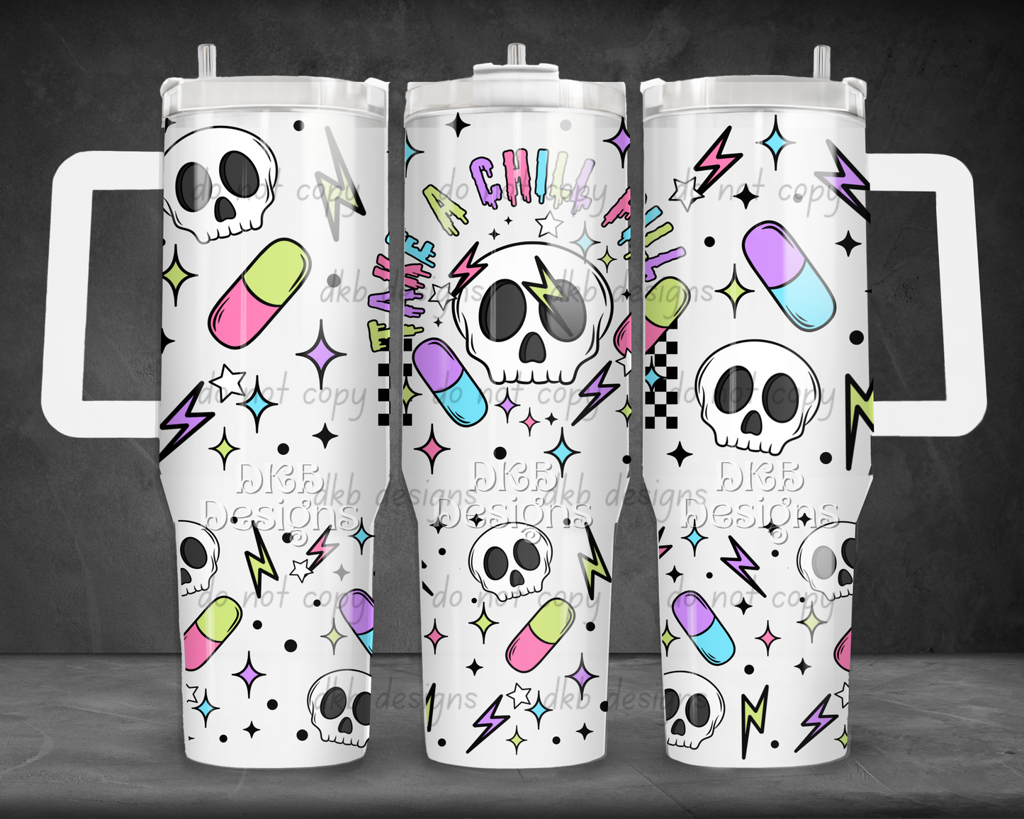 Chill pill 40oz Tumbler UV DTF