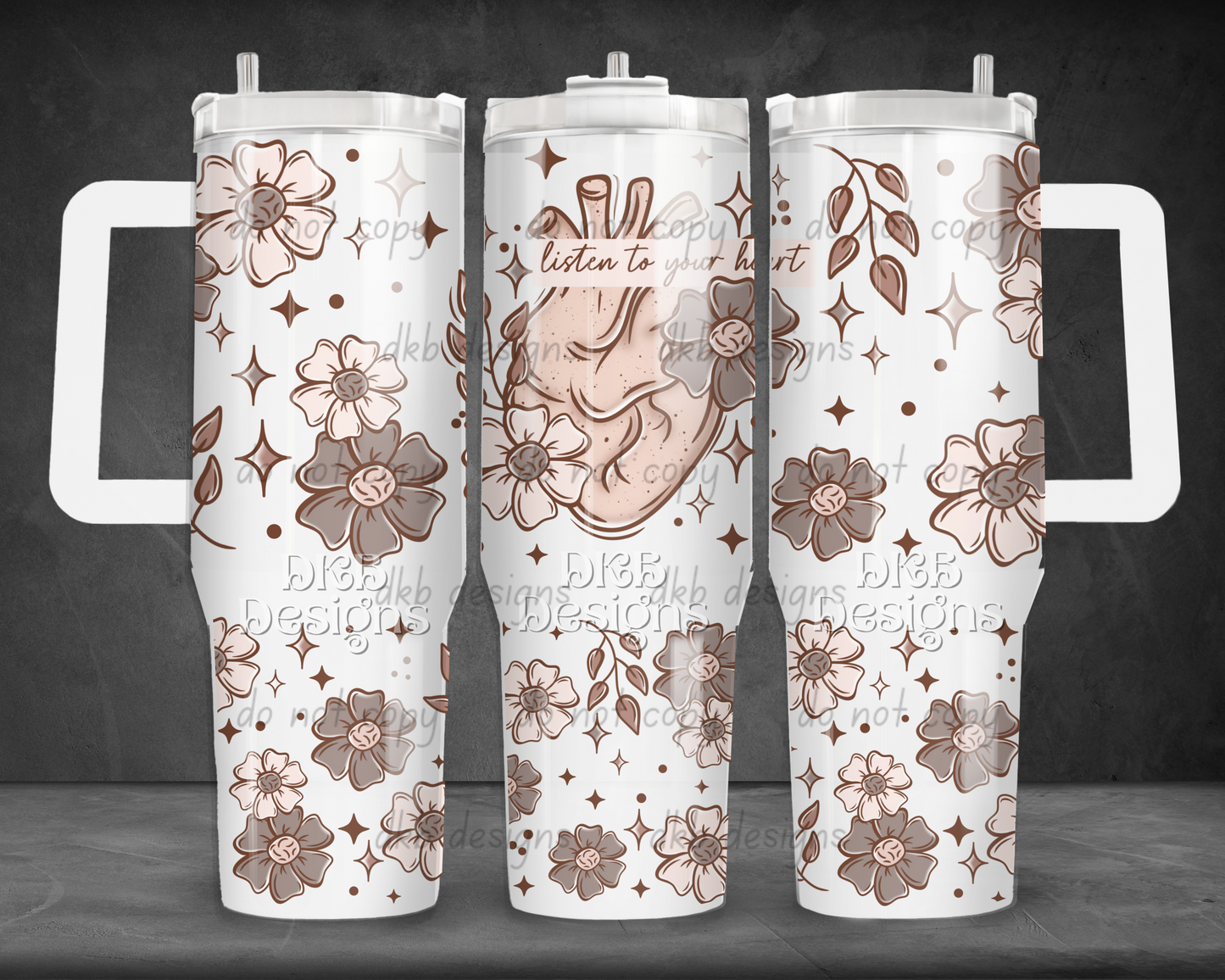 Listen to your heart 40oz Tumbler UV DTF