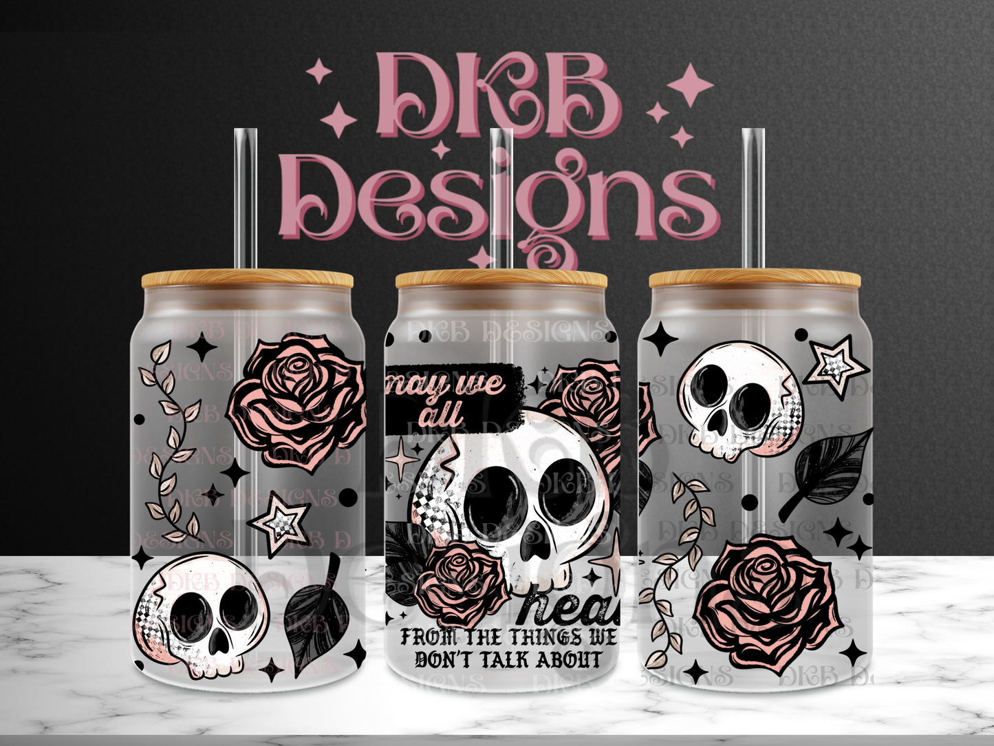 May we all heal 16oz glass can UV DTF