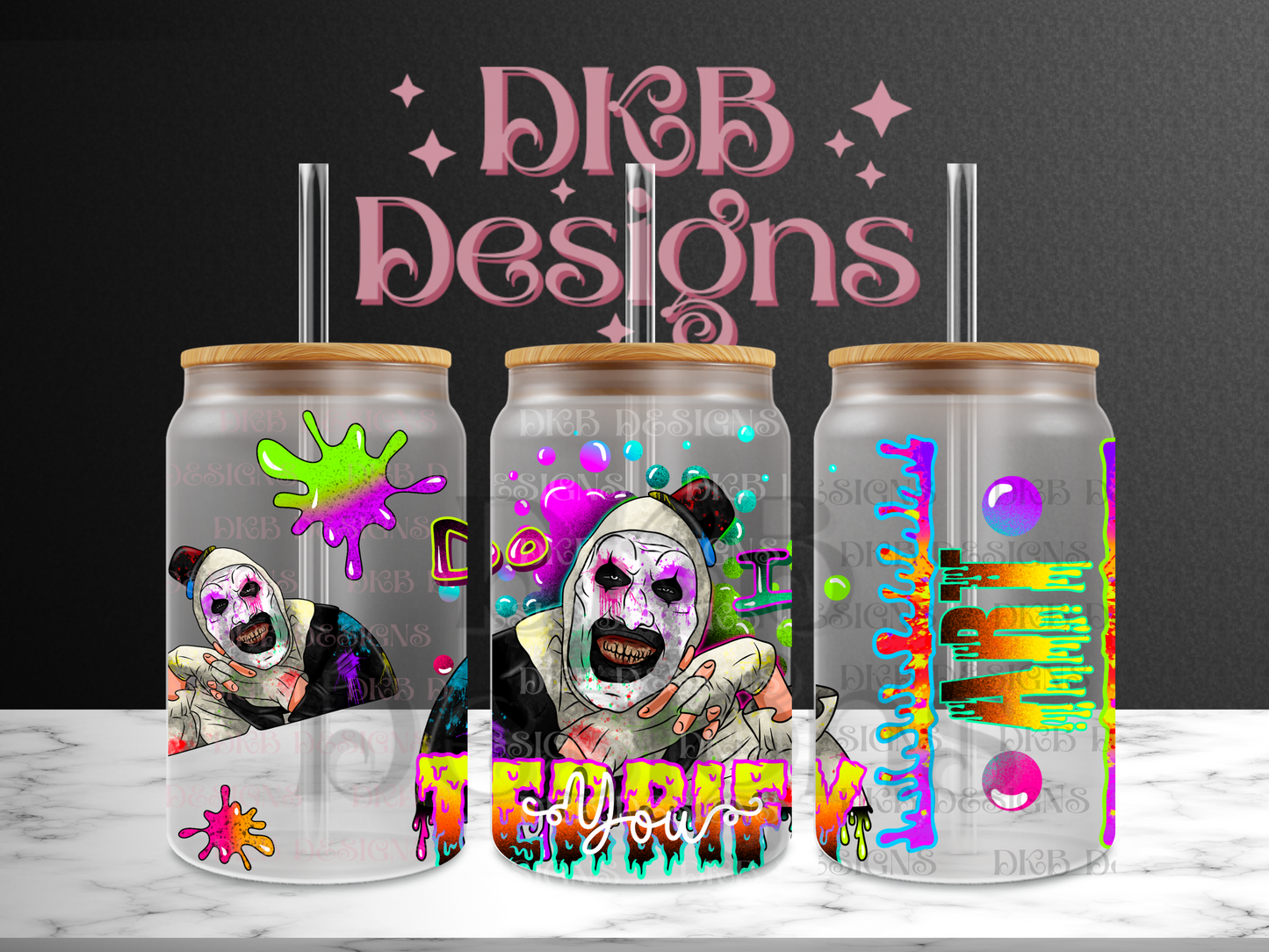 Do I terrify you 16oz glass can UV DTF