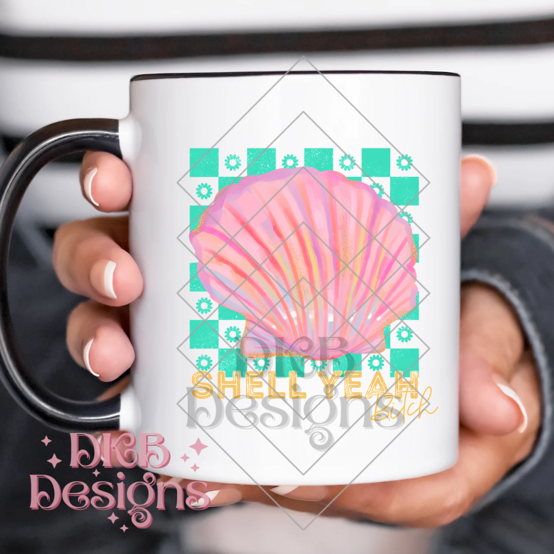 Shell yeah bitch UV DTF