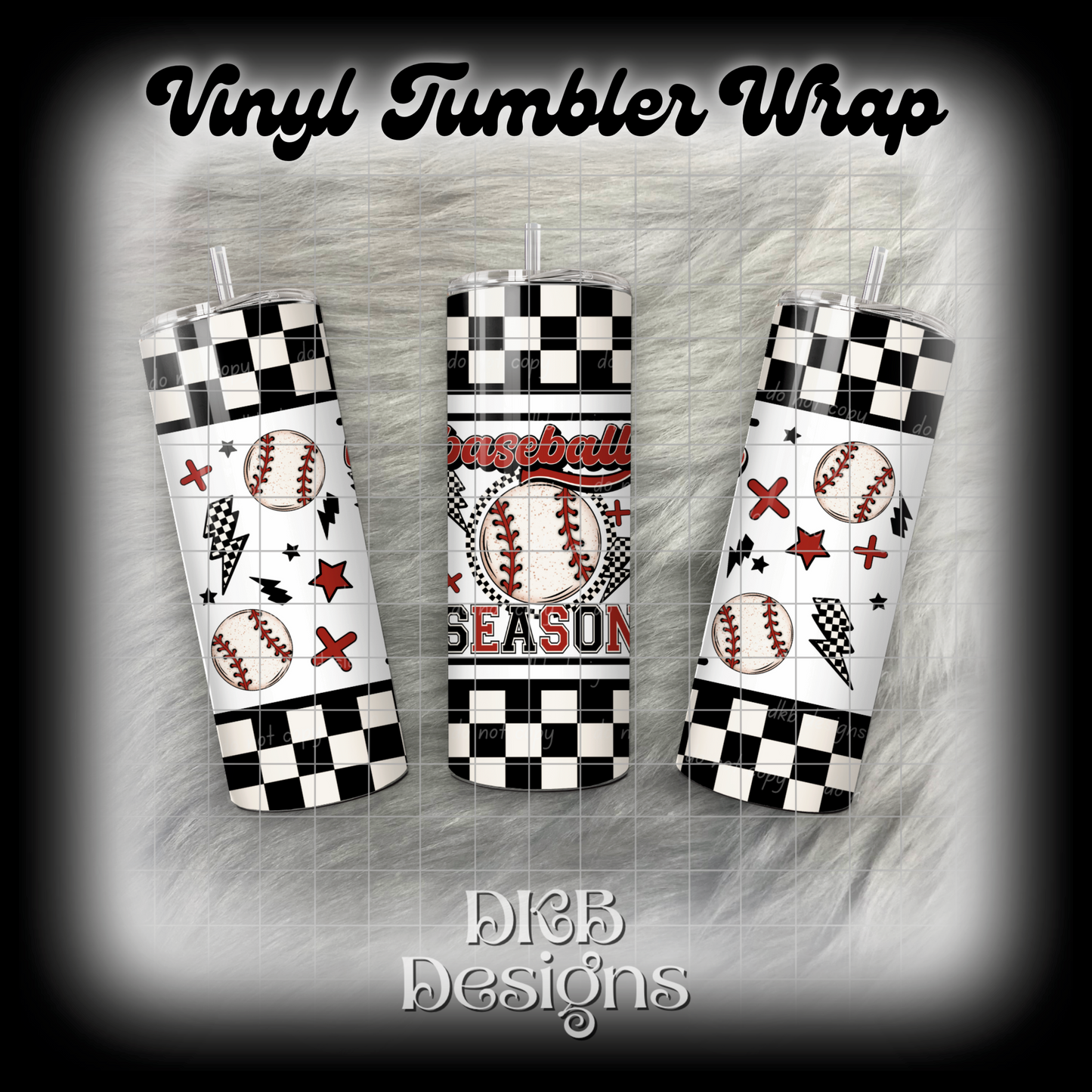 Baseball season vinyl tumbler wrap