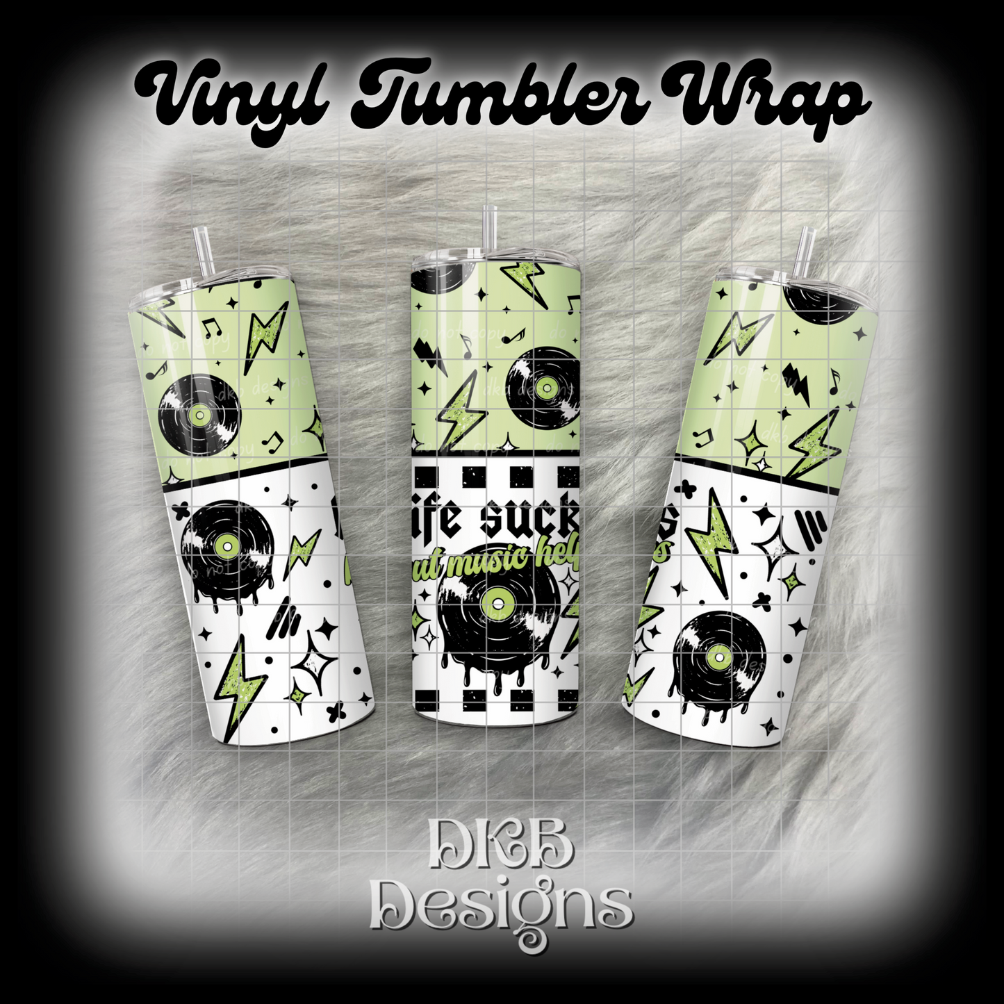 Music helps vinyl tumbler wrap