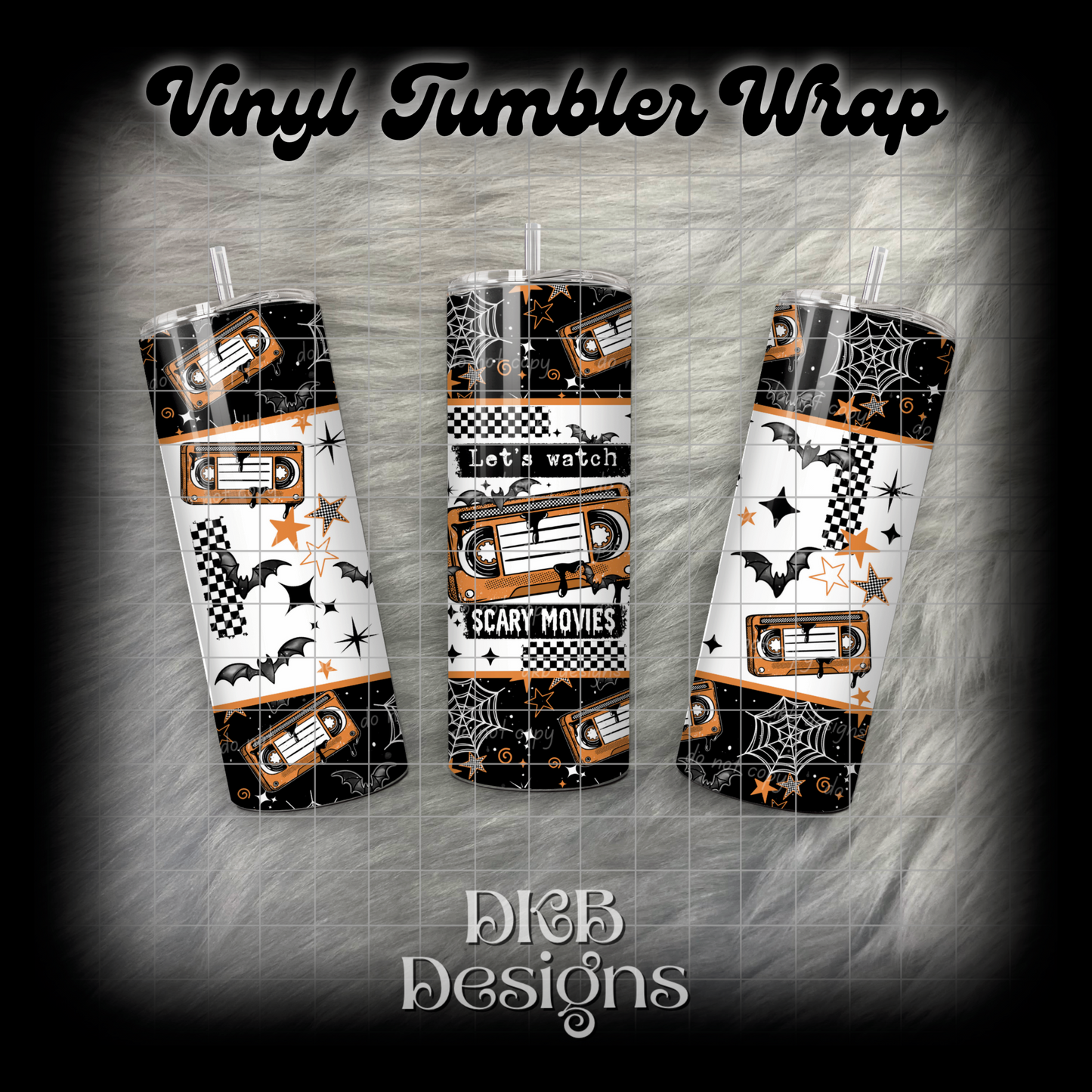 Let’s watch scary movies vinyl tumbler wrap