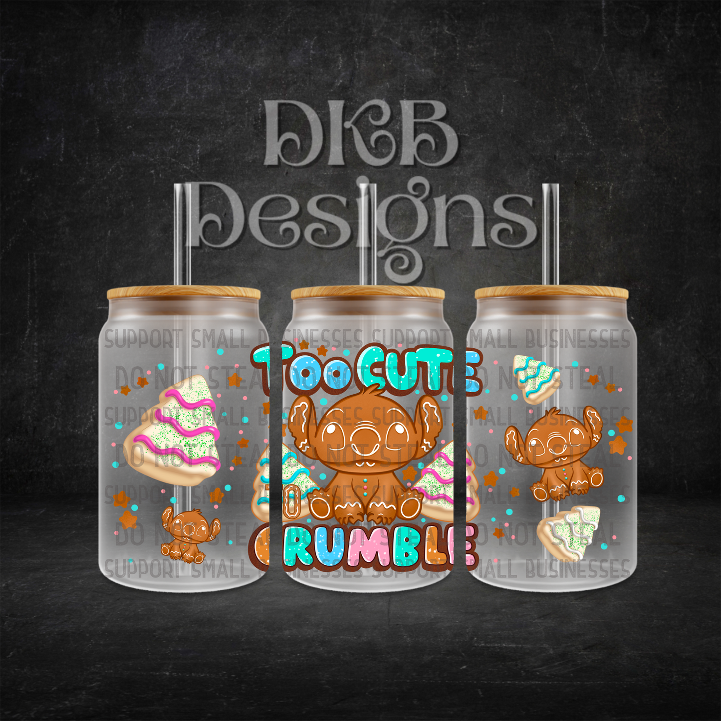 Too cute to crumble 16oz glass can UV DTF