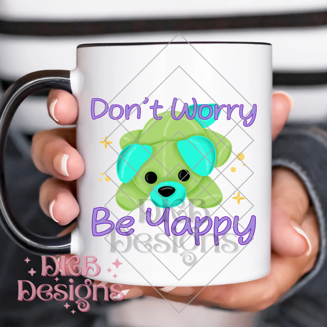 Don’t worry be yappy UV DTF