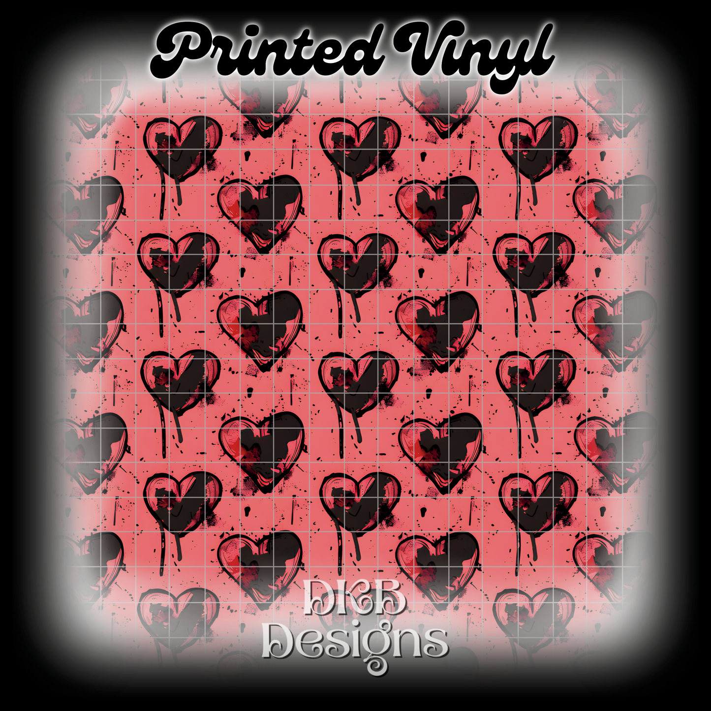 Drippy hearts Printed Vinyl