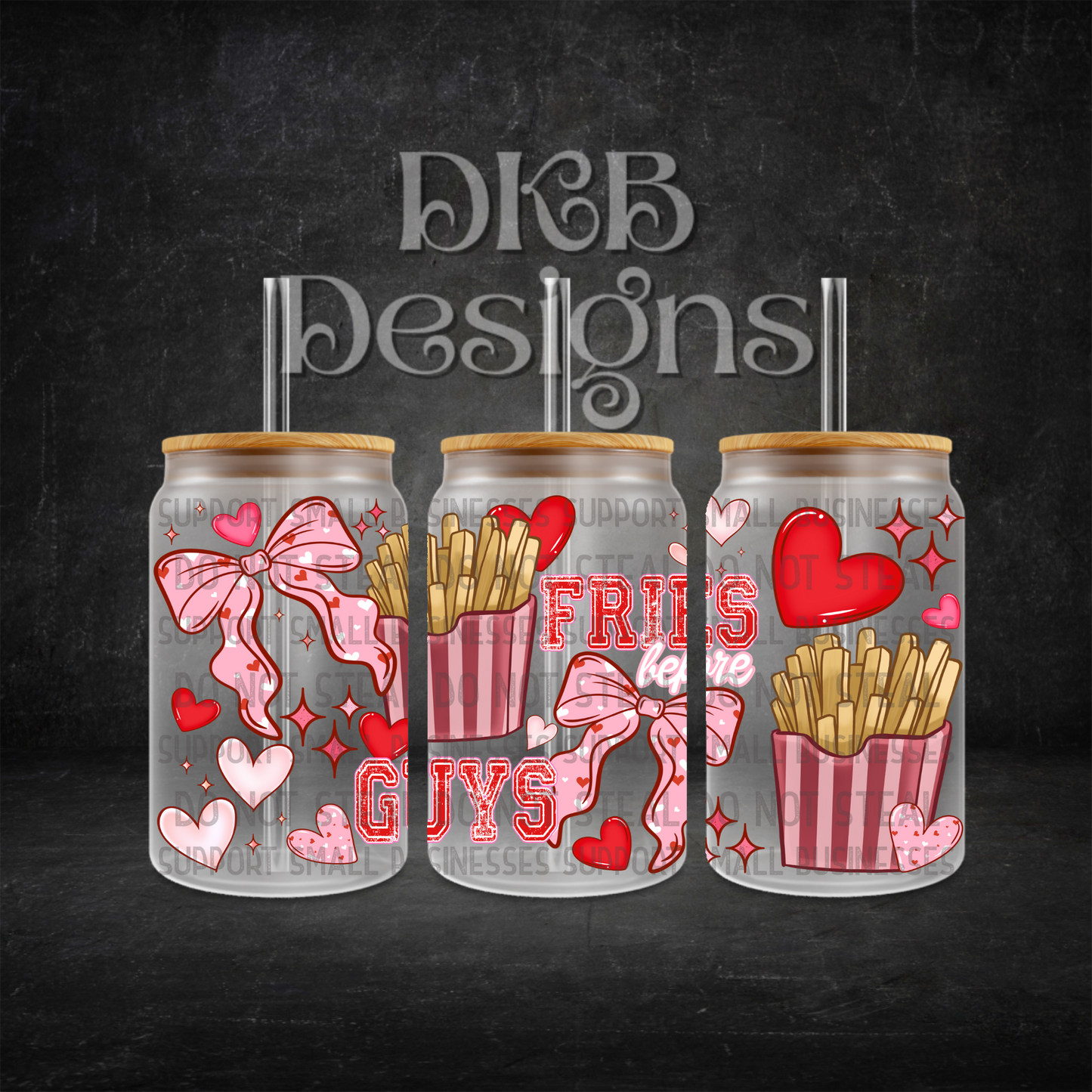 Fries before guys 16oz glass can UV DTF