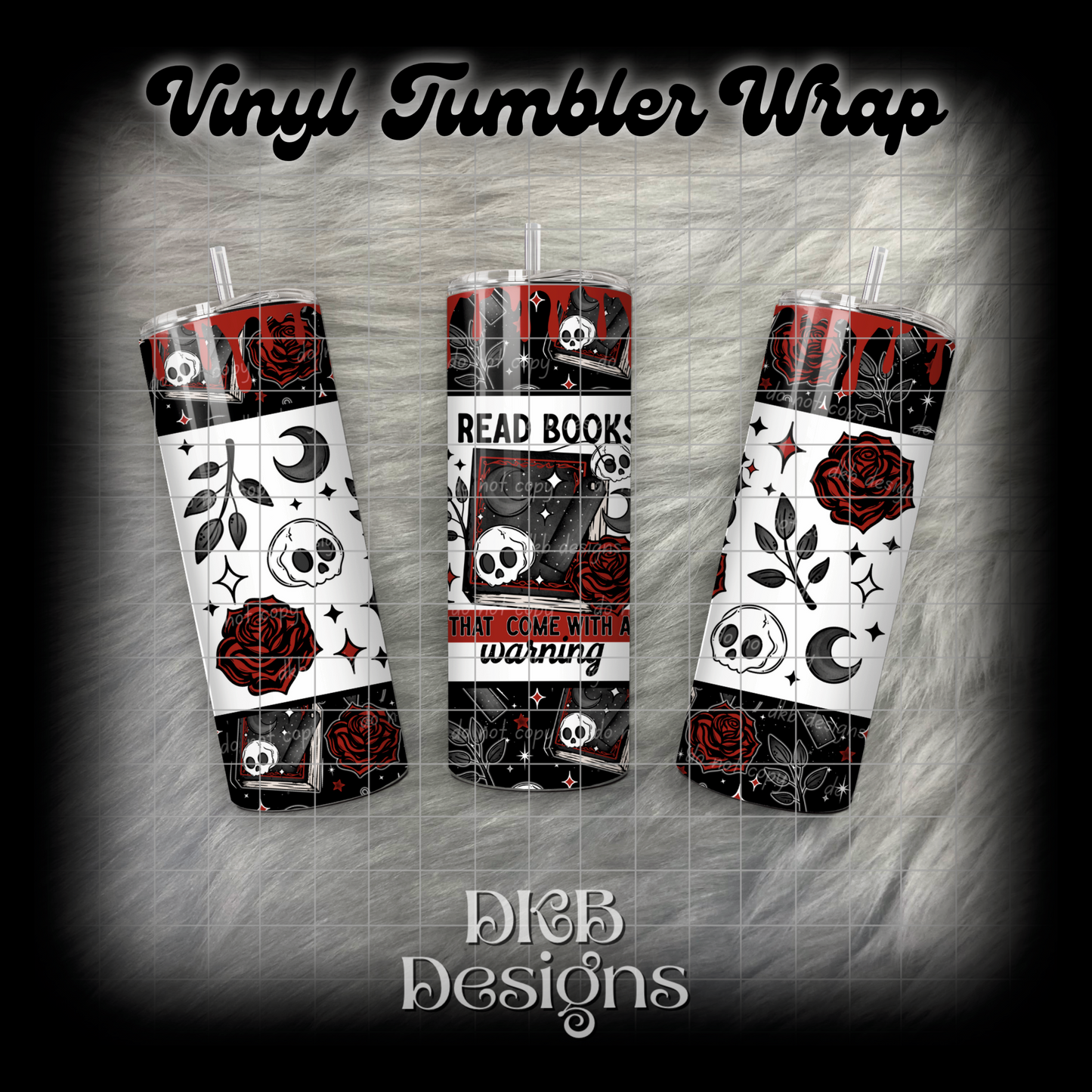 Books with a warning vinyl tumbler wrap