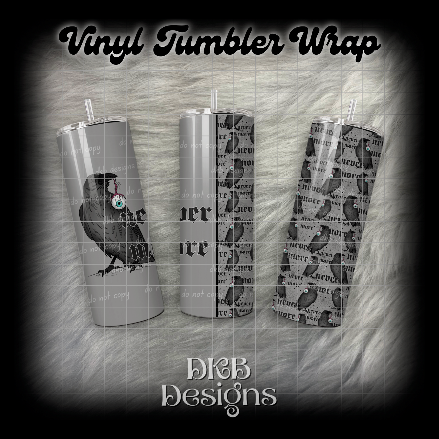 Nevermore vinyl tumbler wrap