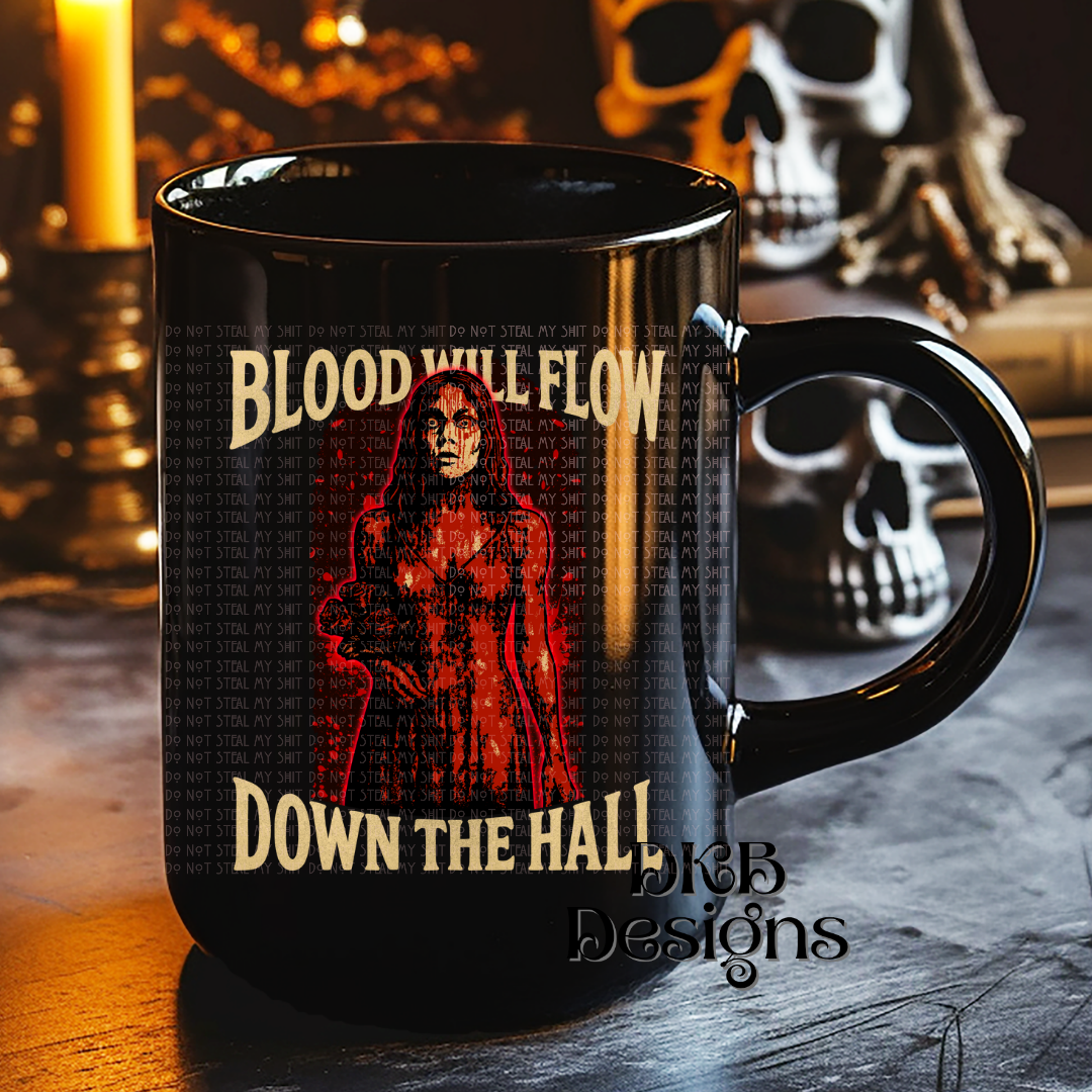 Blood will flow UV DTF