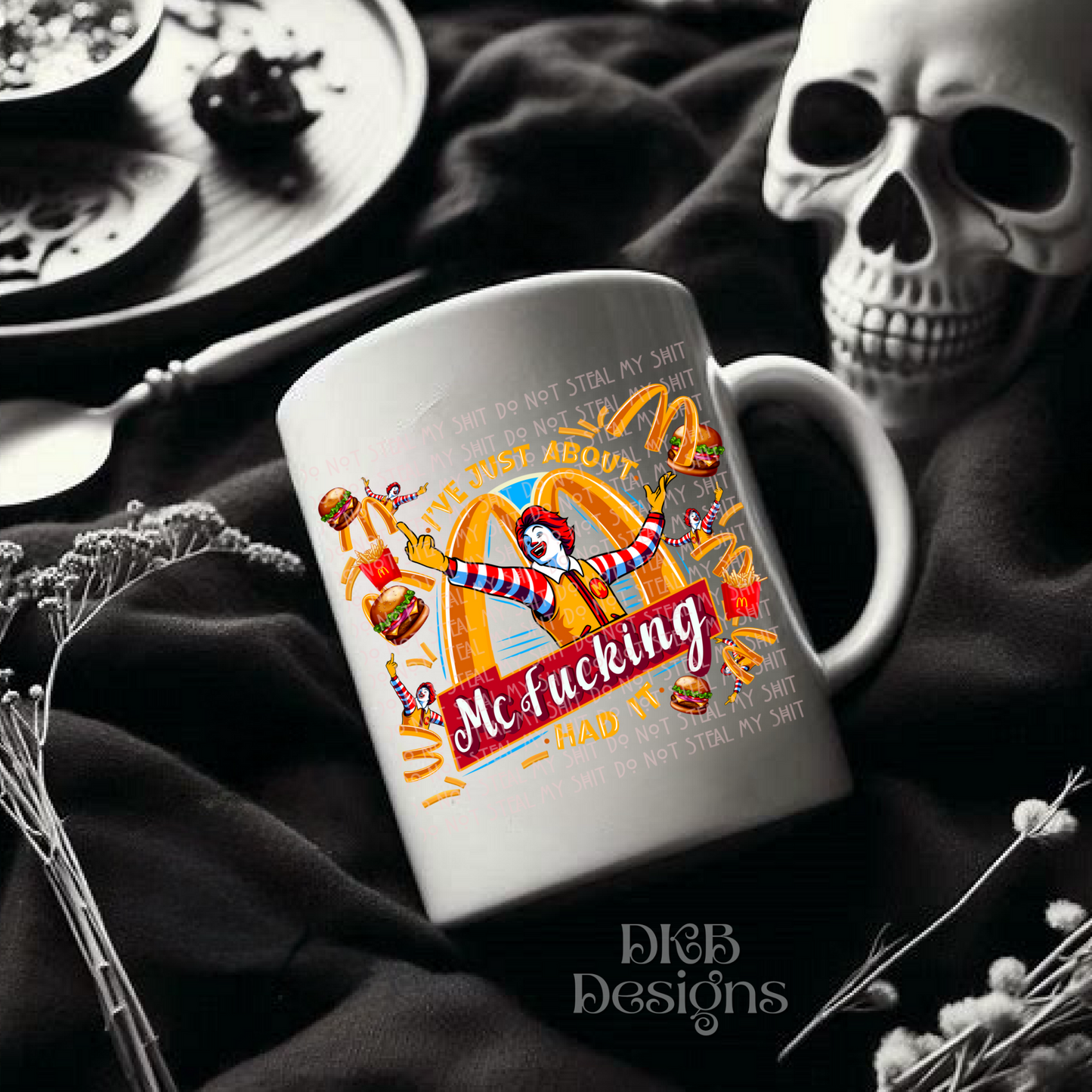 Mcfucking had it UV DTF