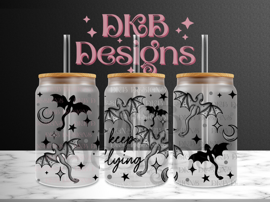 Keep flying 16oz glass can UV DTF