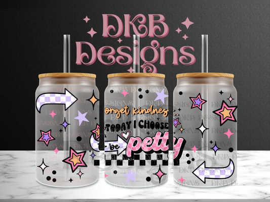 Be petty 16oz glass can UV DTF