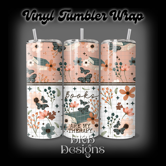 Books are therapy vinyl tumbler wrap