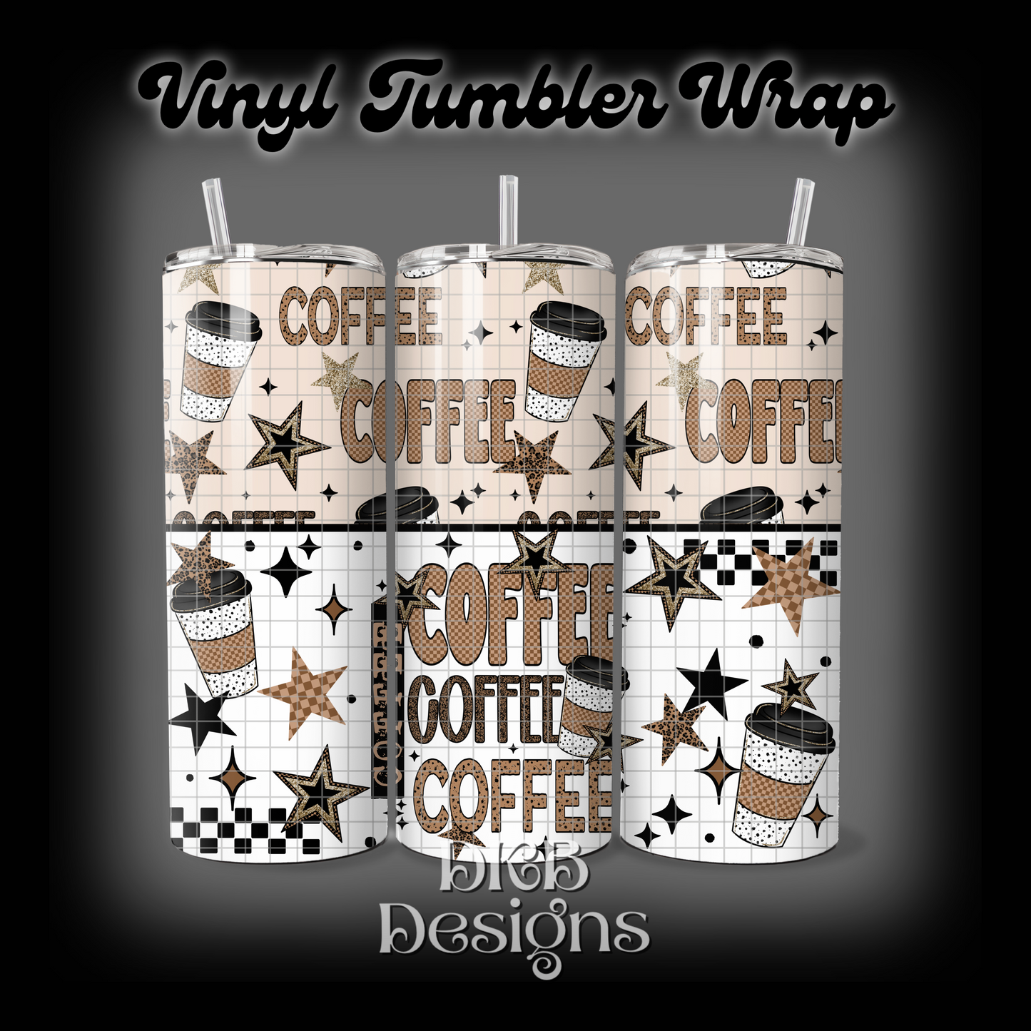 Coffee hot vinyl tumbler wrap