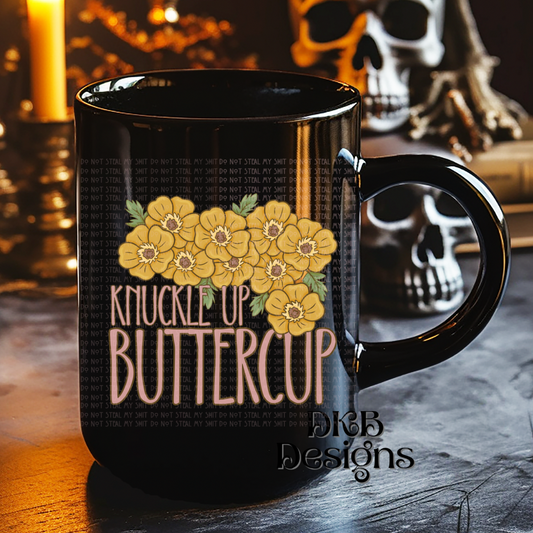 Knuckle up buttercup UV DTF