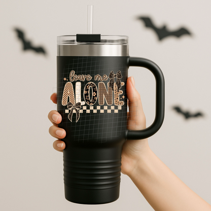 Leave me alone UV DTF