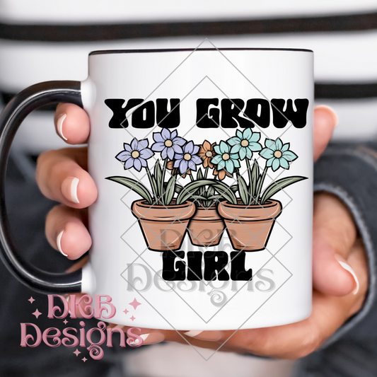 You grow girl UV DTF