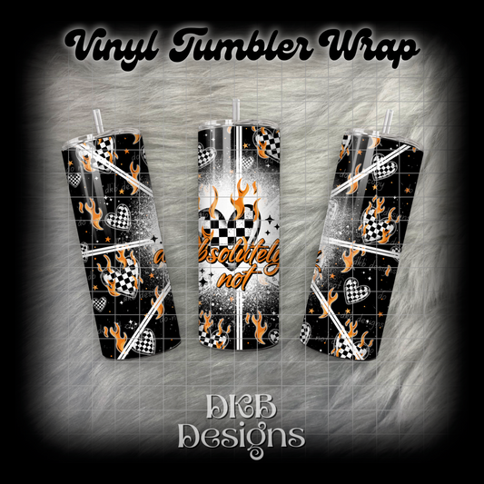 Absolutely not tumbler wrap