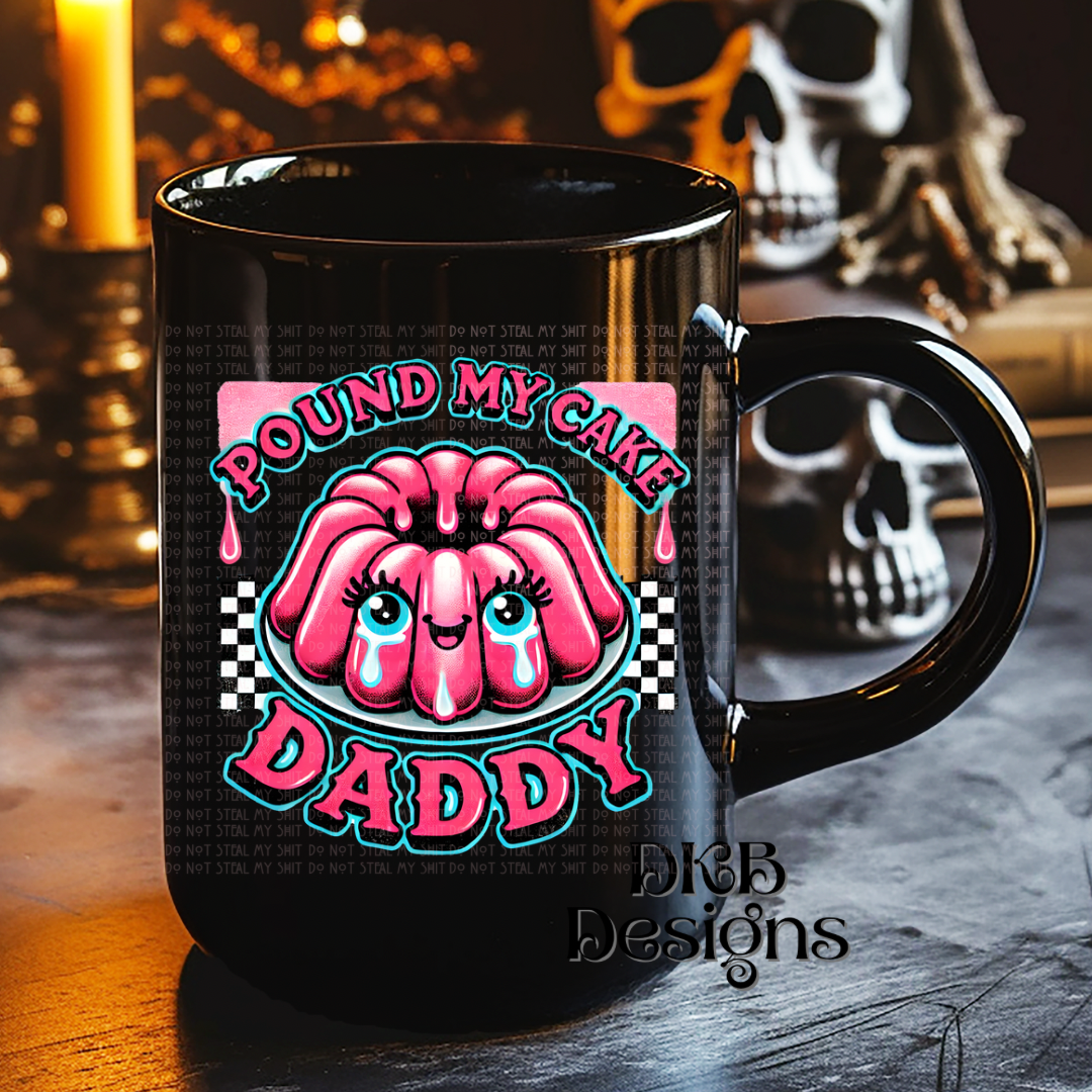 Pound_My_Cake UV DTF