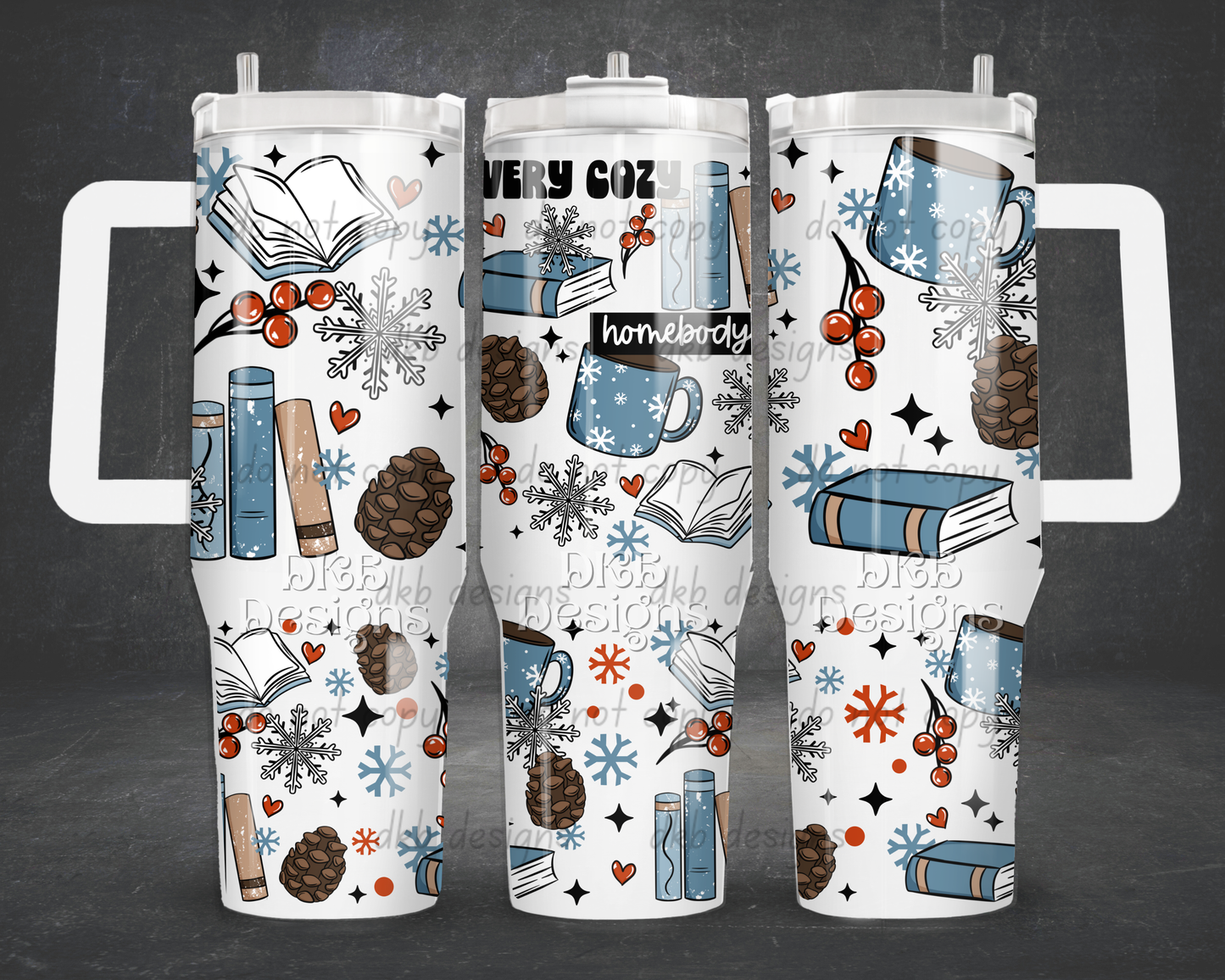 Very cozy homebody 40oz Tumbler UV DTF
