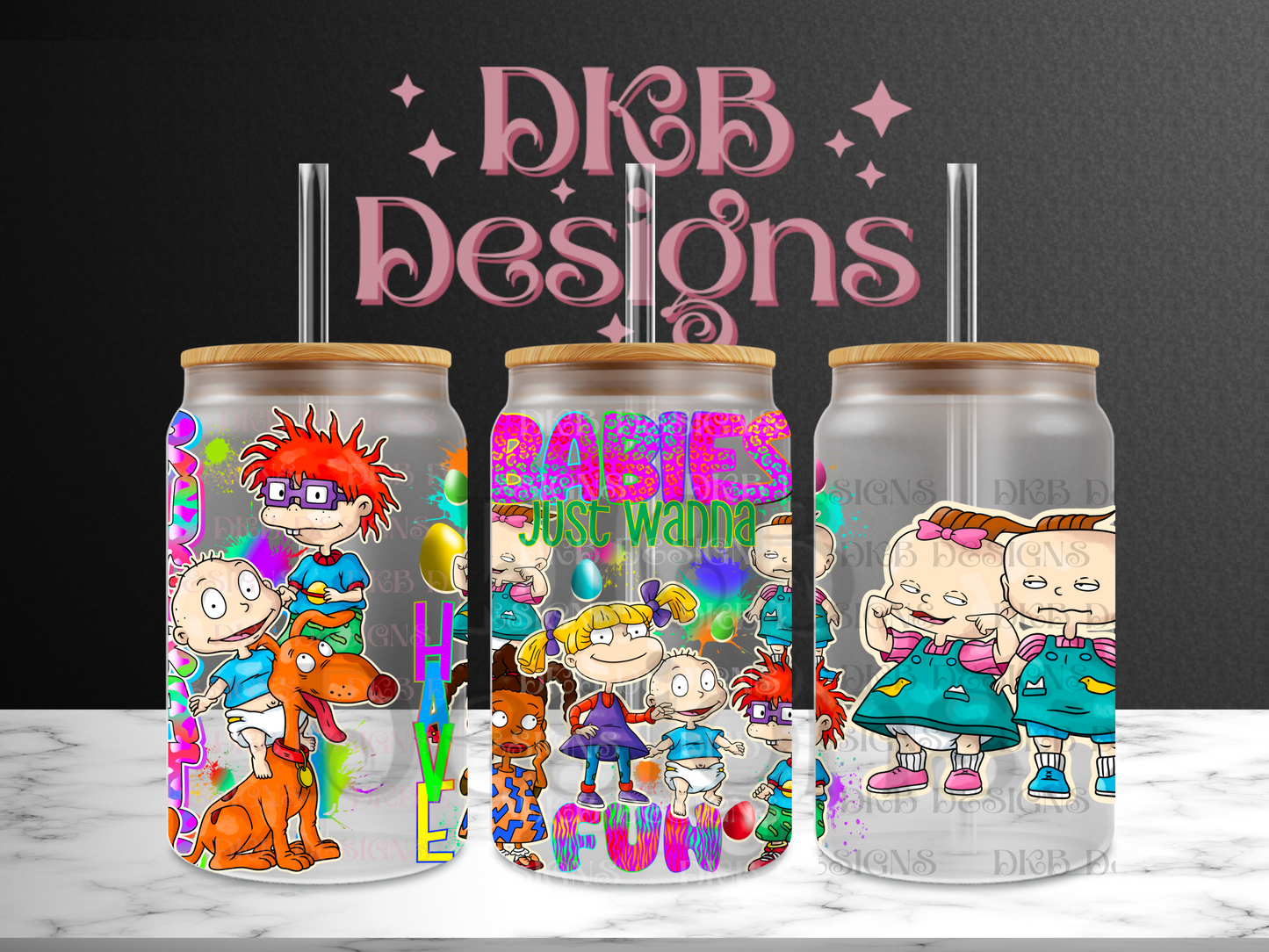 Babies just wanna have fun 16oz glass can UV DTF