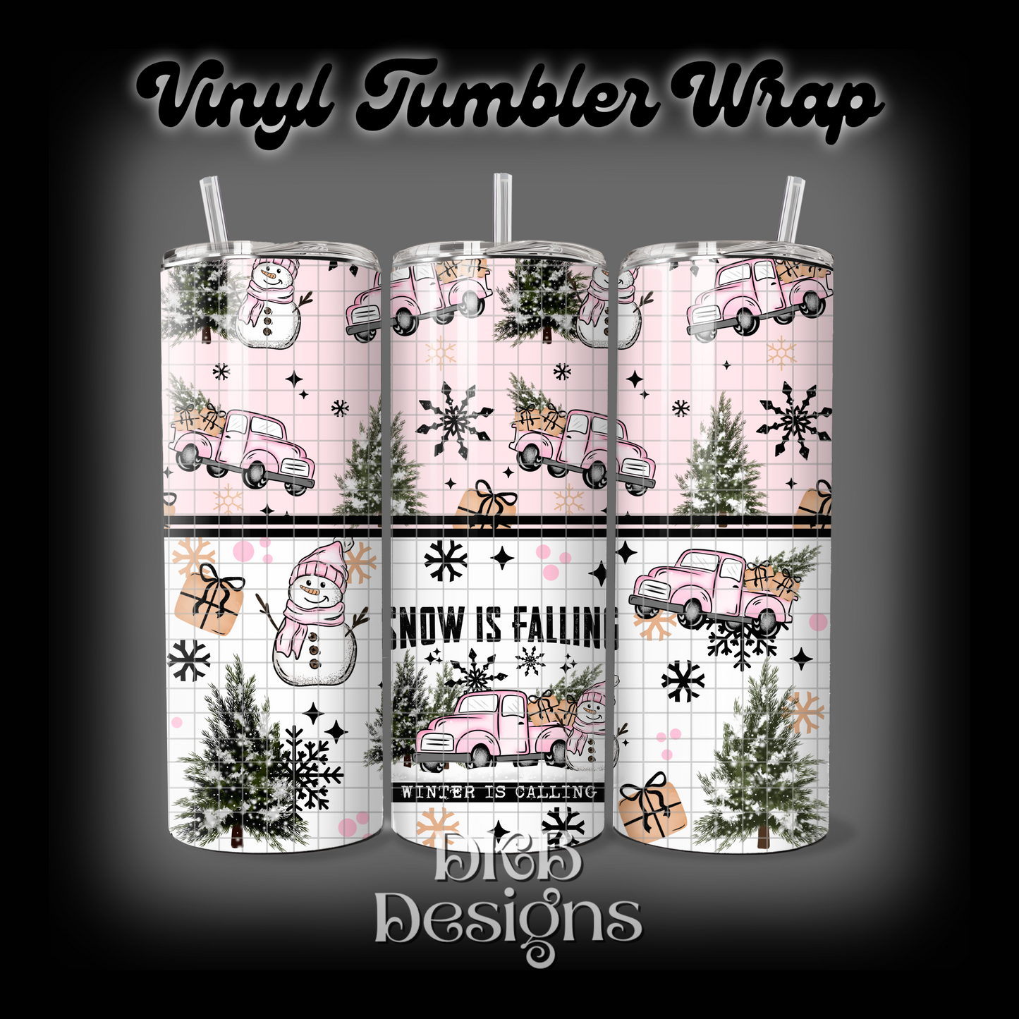 Winter is calling vinyl tumbler wrap