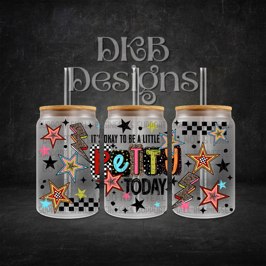 Petty today 16oz glass can UV DTF