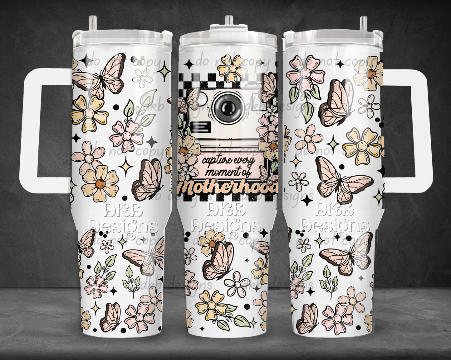 Capture every moment of motherhood 40oz Tumbler UV DTF