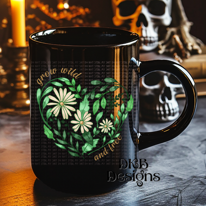 Grow wild and free UV DTF