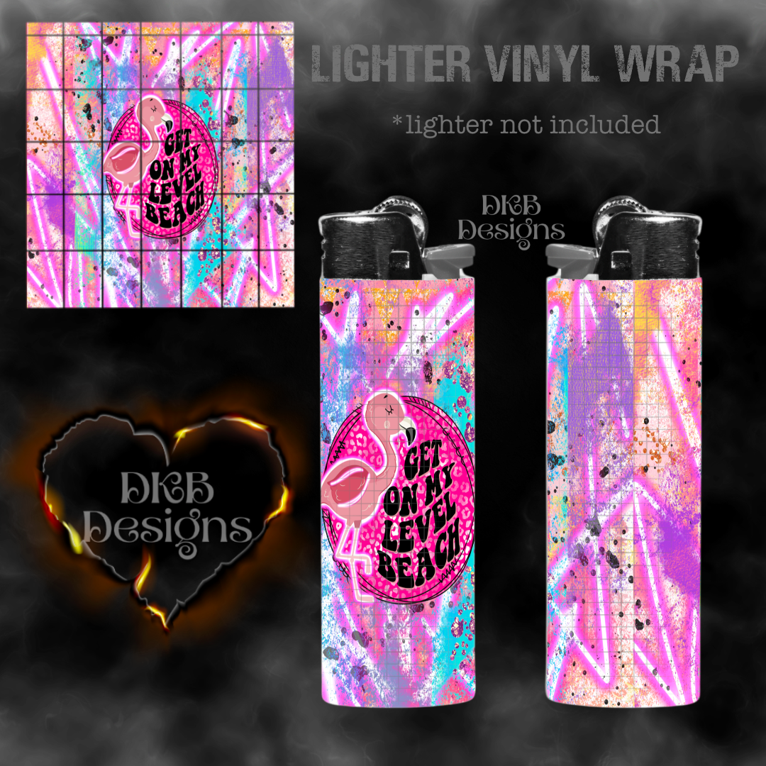 Get on my level beach vinyl lighter wrap