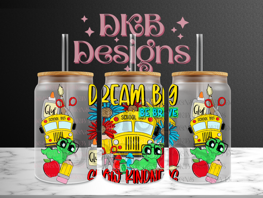 Dream big 16oz glass can UV DTF