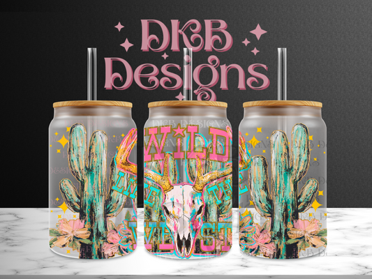 Wild like the west 16oz glass can UV DTF
