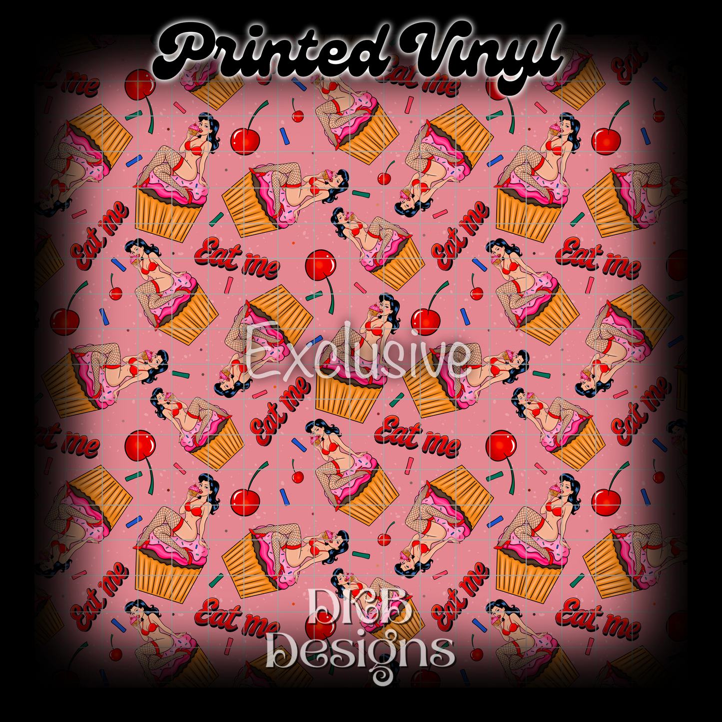 Eat me Printed Vinyl EXCLUSIVE