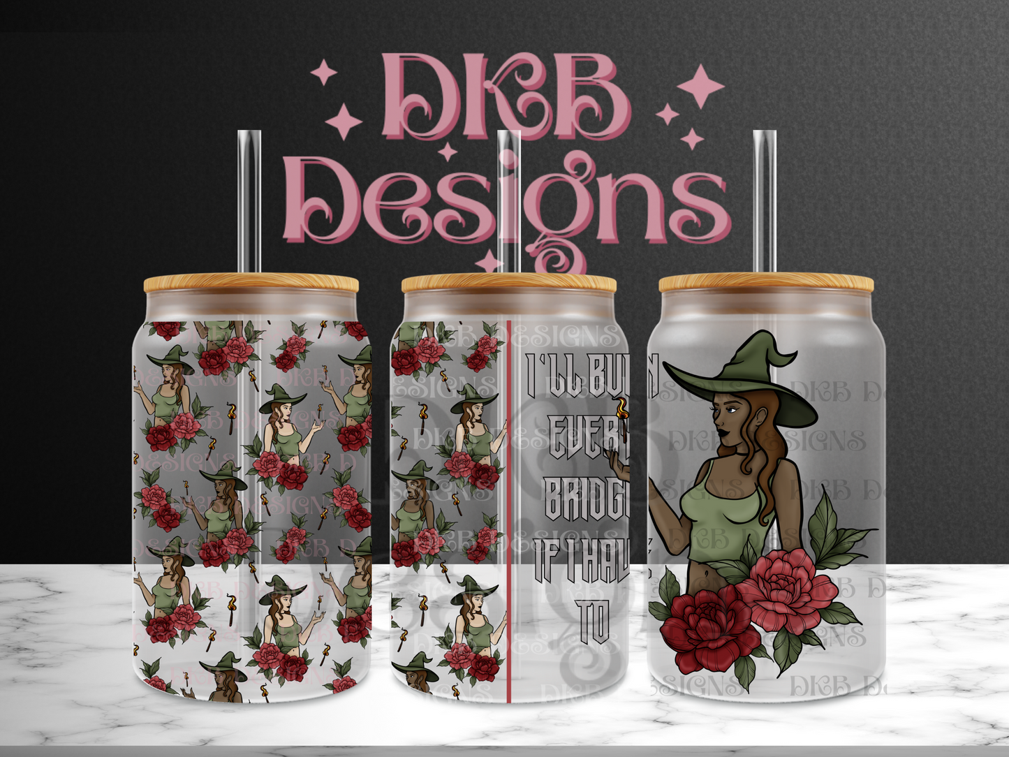 Burn every bridge 1 16oz glass can UV DTF