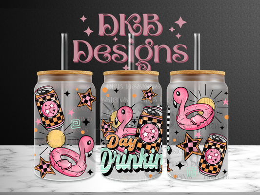 Day drinkin 16oz glass can UV DTF