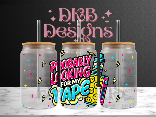 Probably looking for my vape 16oz glass can UV DTF