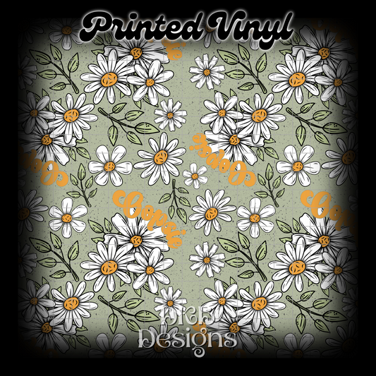 Oopsie daisies Printed Vinyl