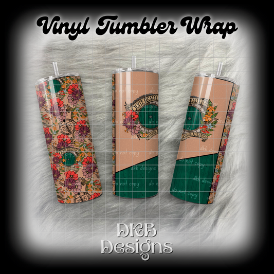Quite ready for another adventure vinyl tumbler wrap
