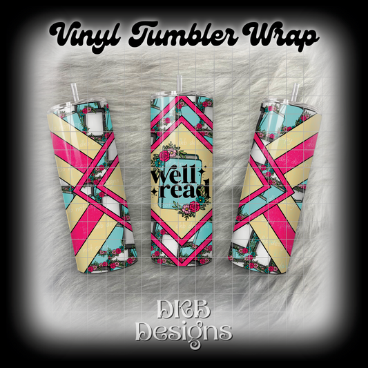 Well read vinyl tumbler wrap