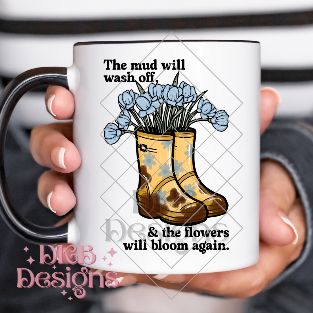 The mud will wash off UV DTF