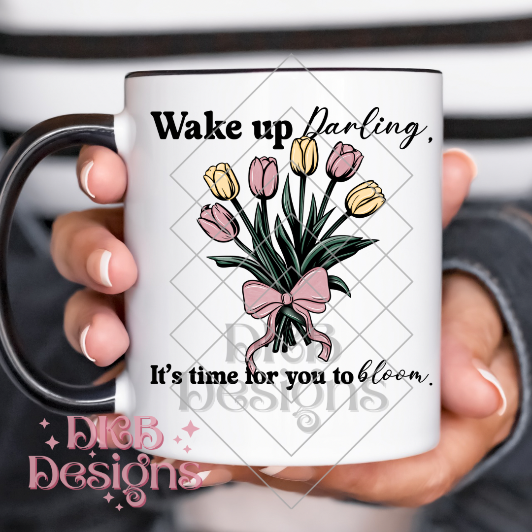 Wake up darling UV DTF