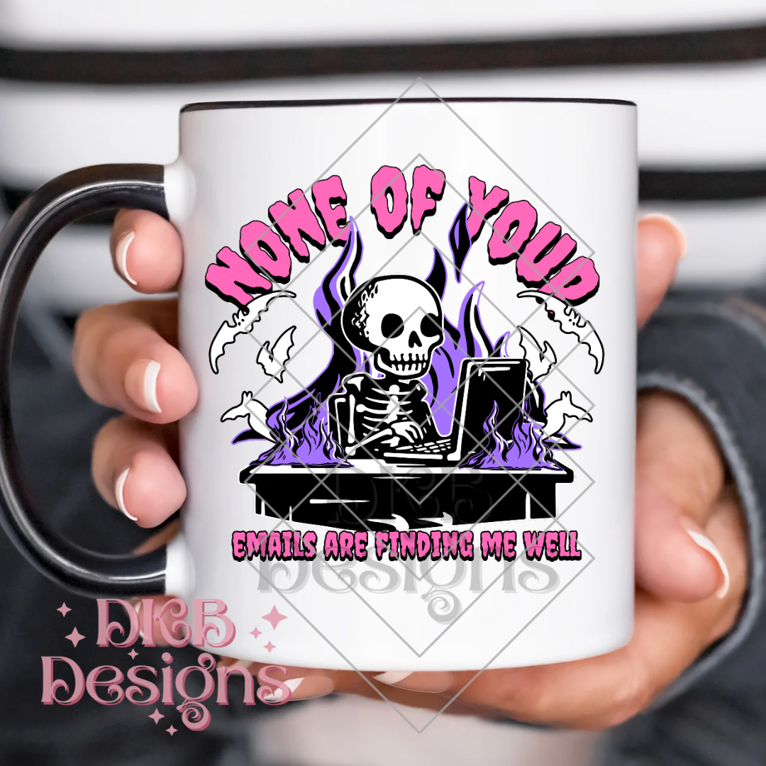 None of your emails UV DTF